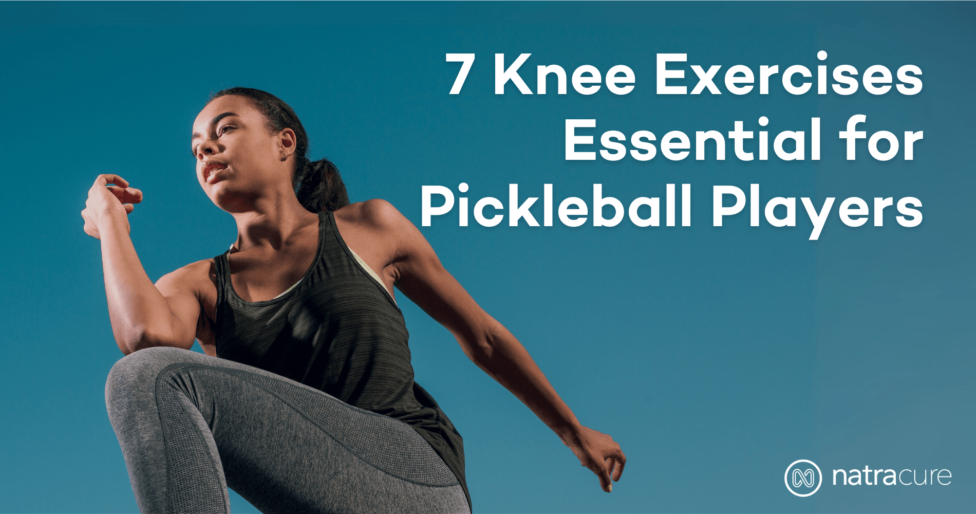 7 Knee Exercises Essential for Pickleball Players | NatraCure